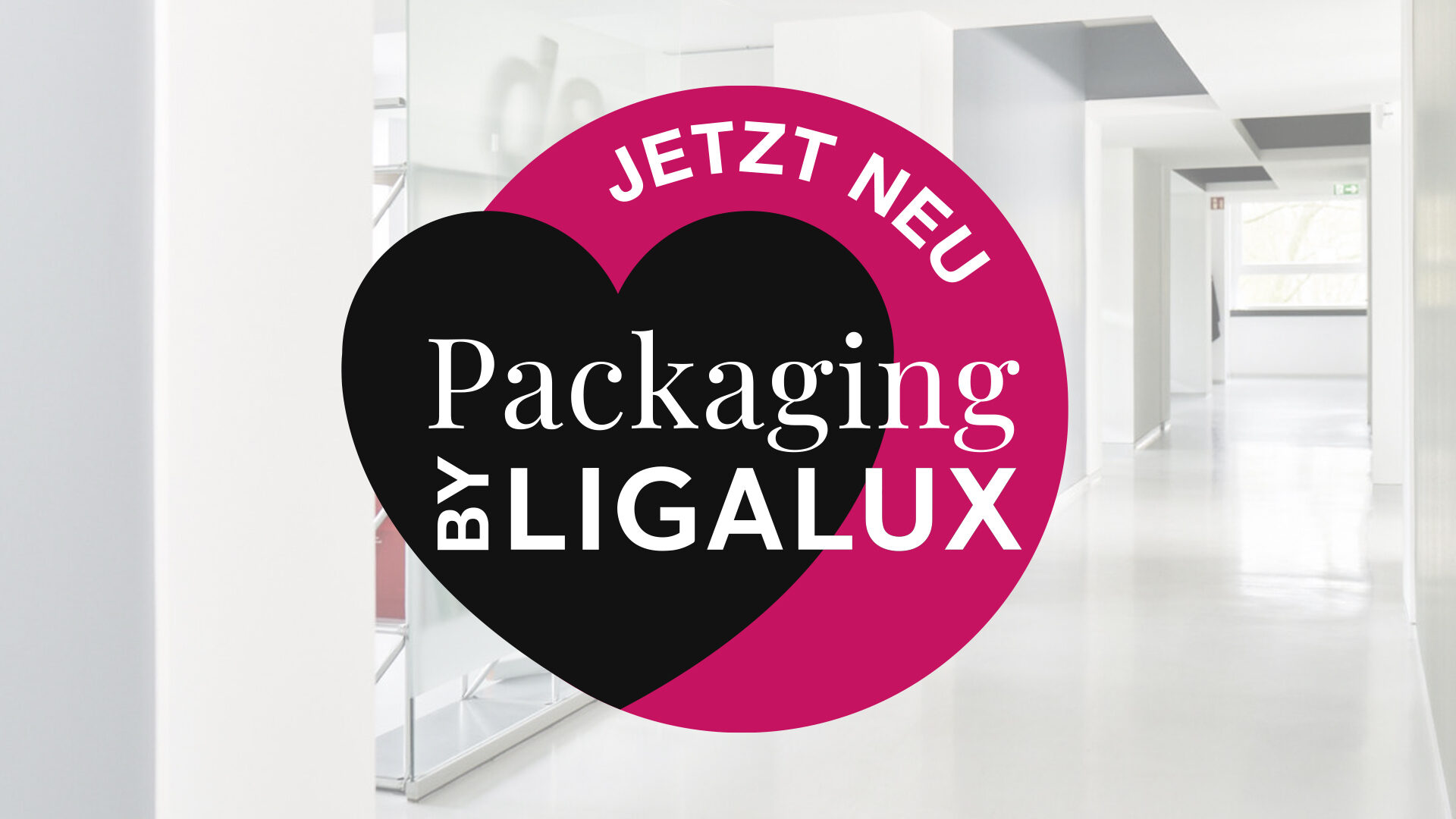 Jetzt Neu Packaging by Ligalux auf schwarzem Herz